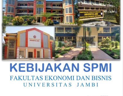 Kebijakan SPMI Fakultas Ekonomi Dan Bisnis Universitas Jambi